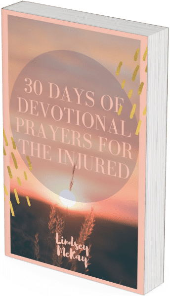 30 days of Devotional Prayers for the Injured by Lindsey McKay Book (1)