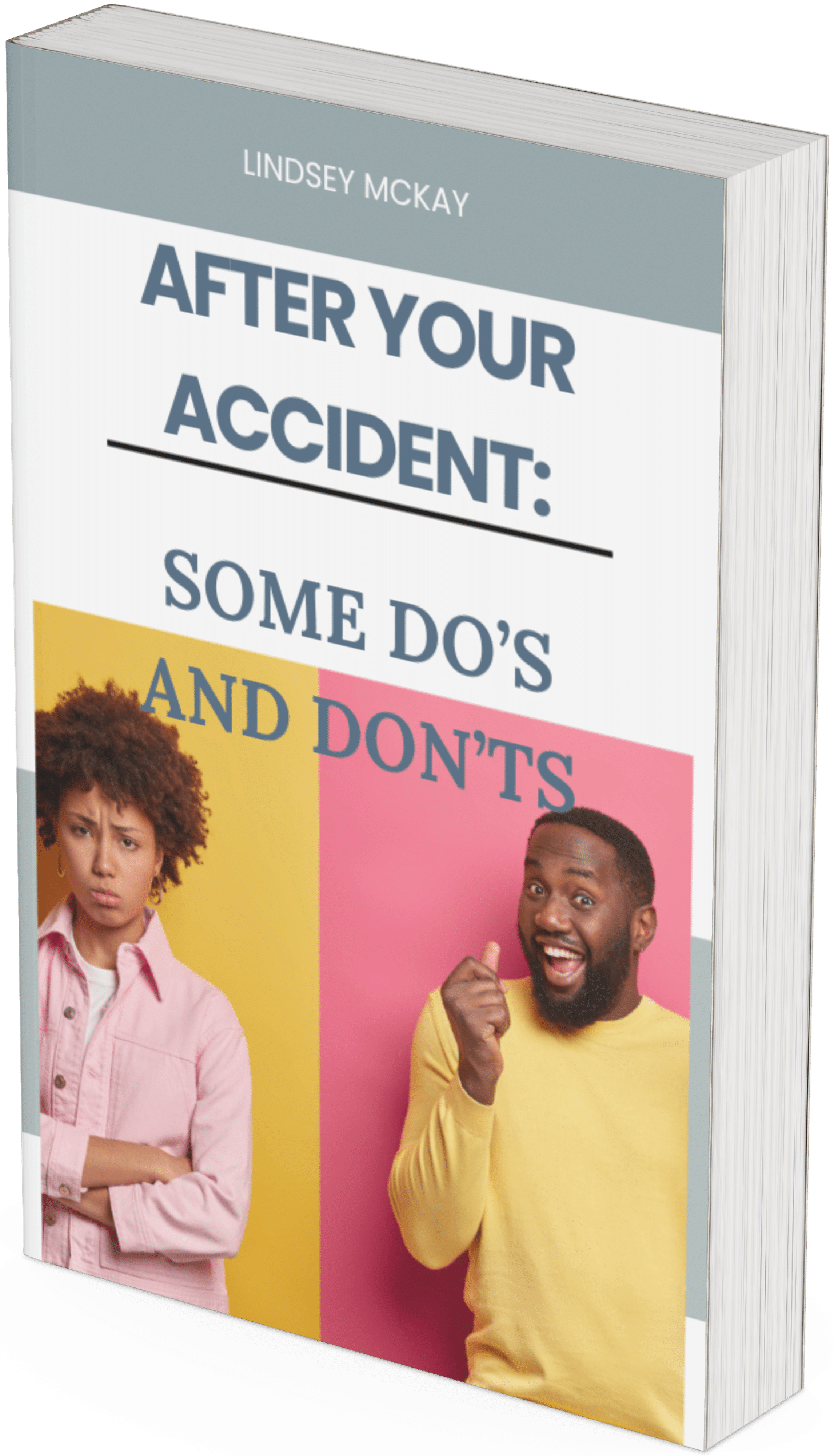 After Your Accident: Some Do’s and Don’ts​