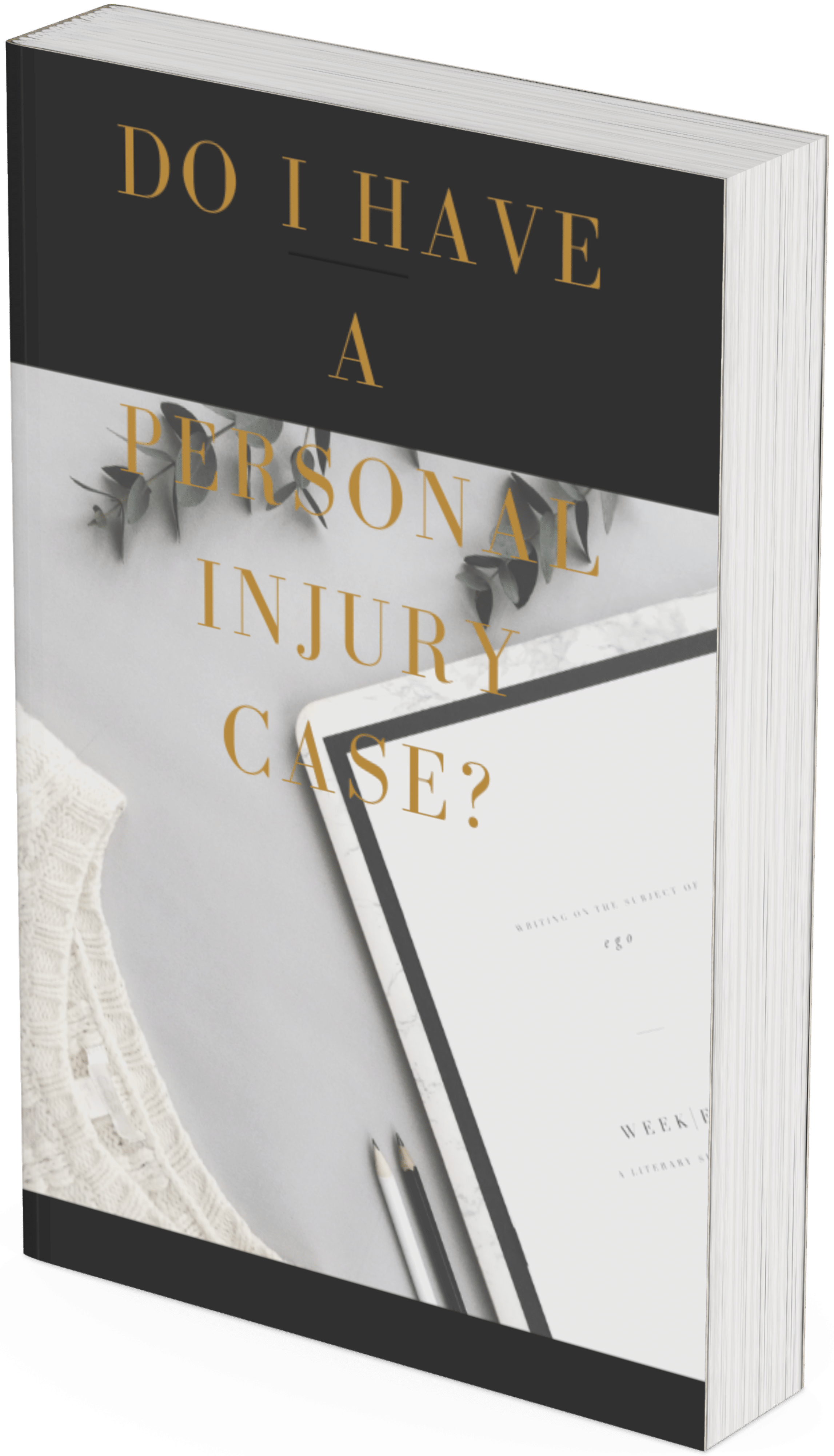 Do I Have A Personal Injury Case?