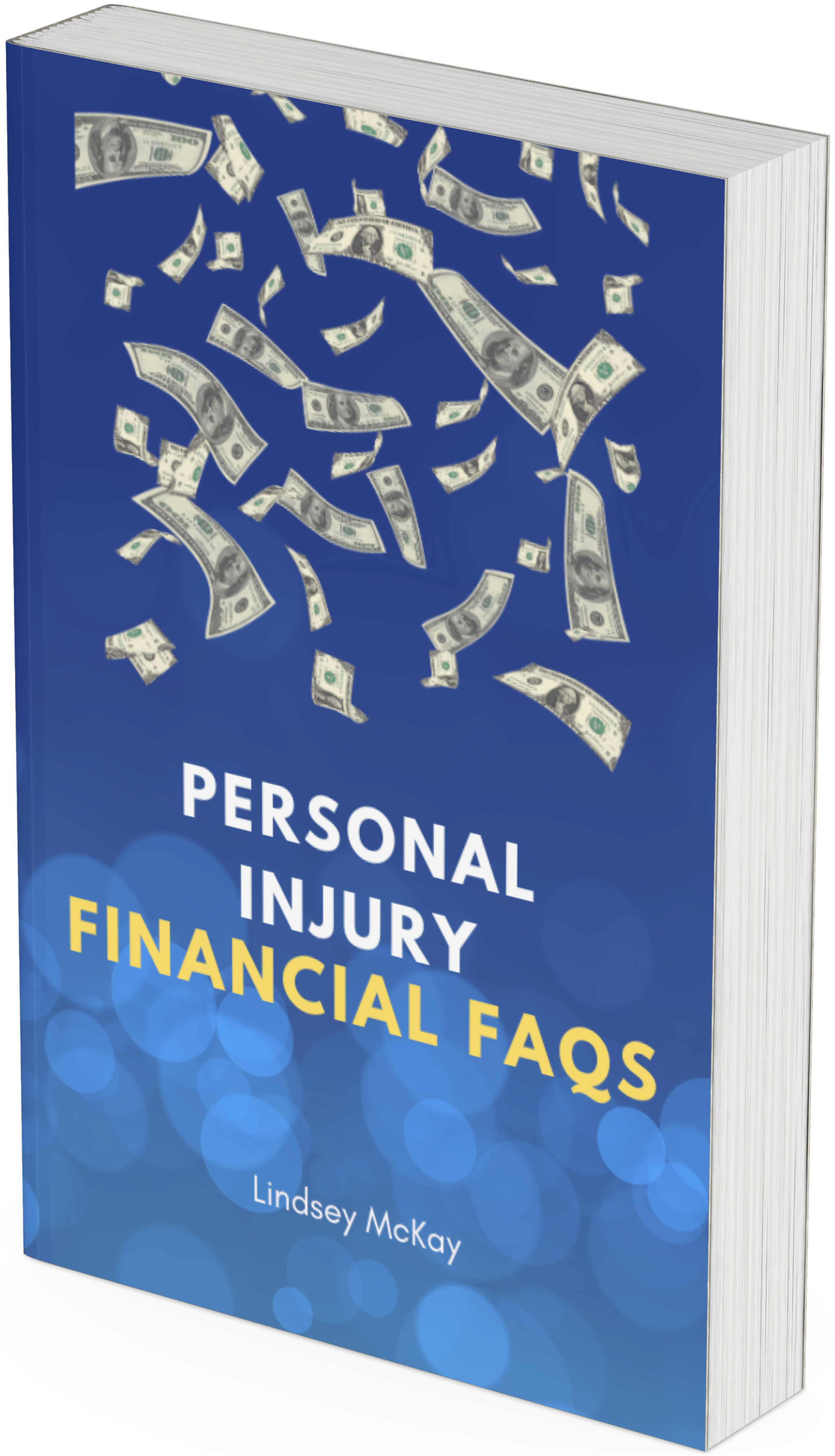 Personal Injury Financial FAQs​