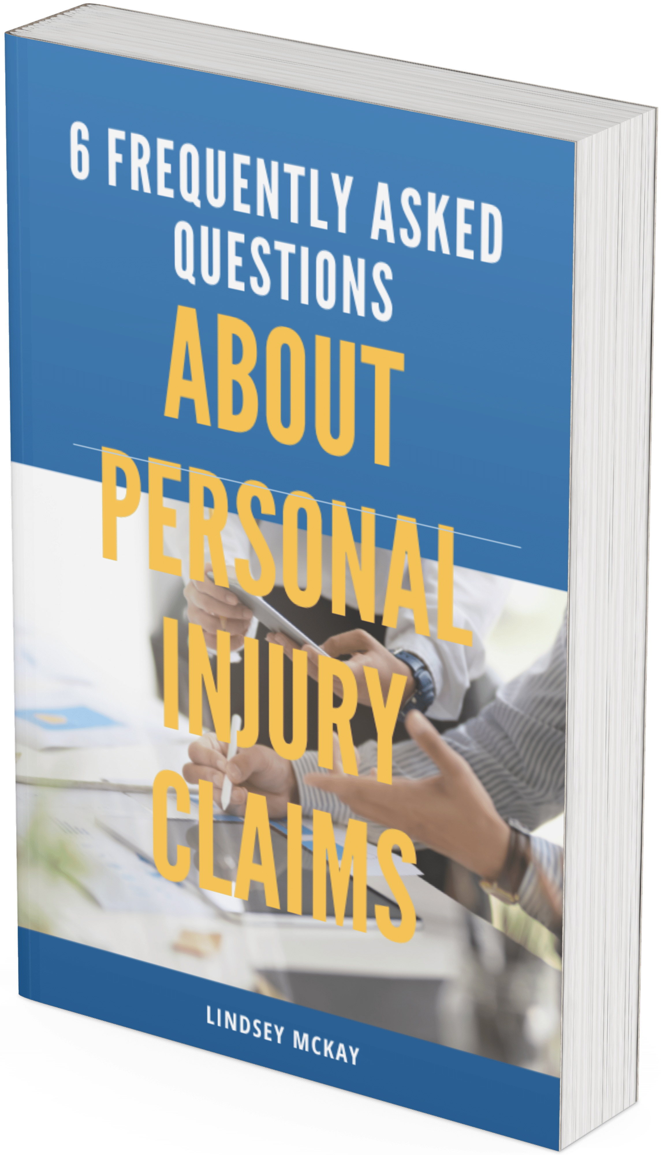 6 Frequently Asked Questions About Personal Injury Claims​