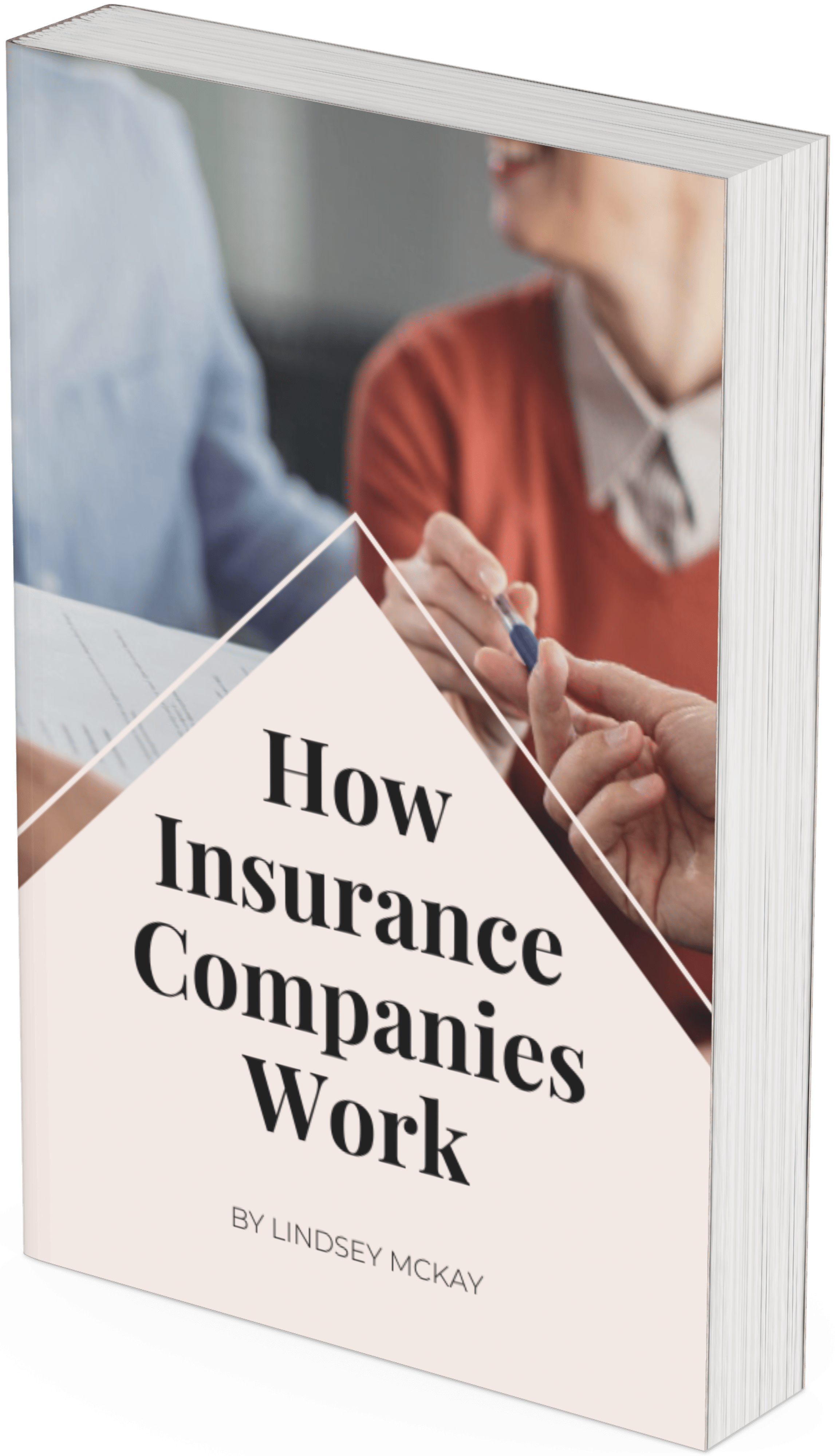 How Insurance Companies Work​