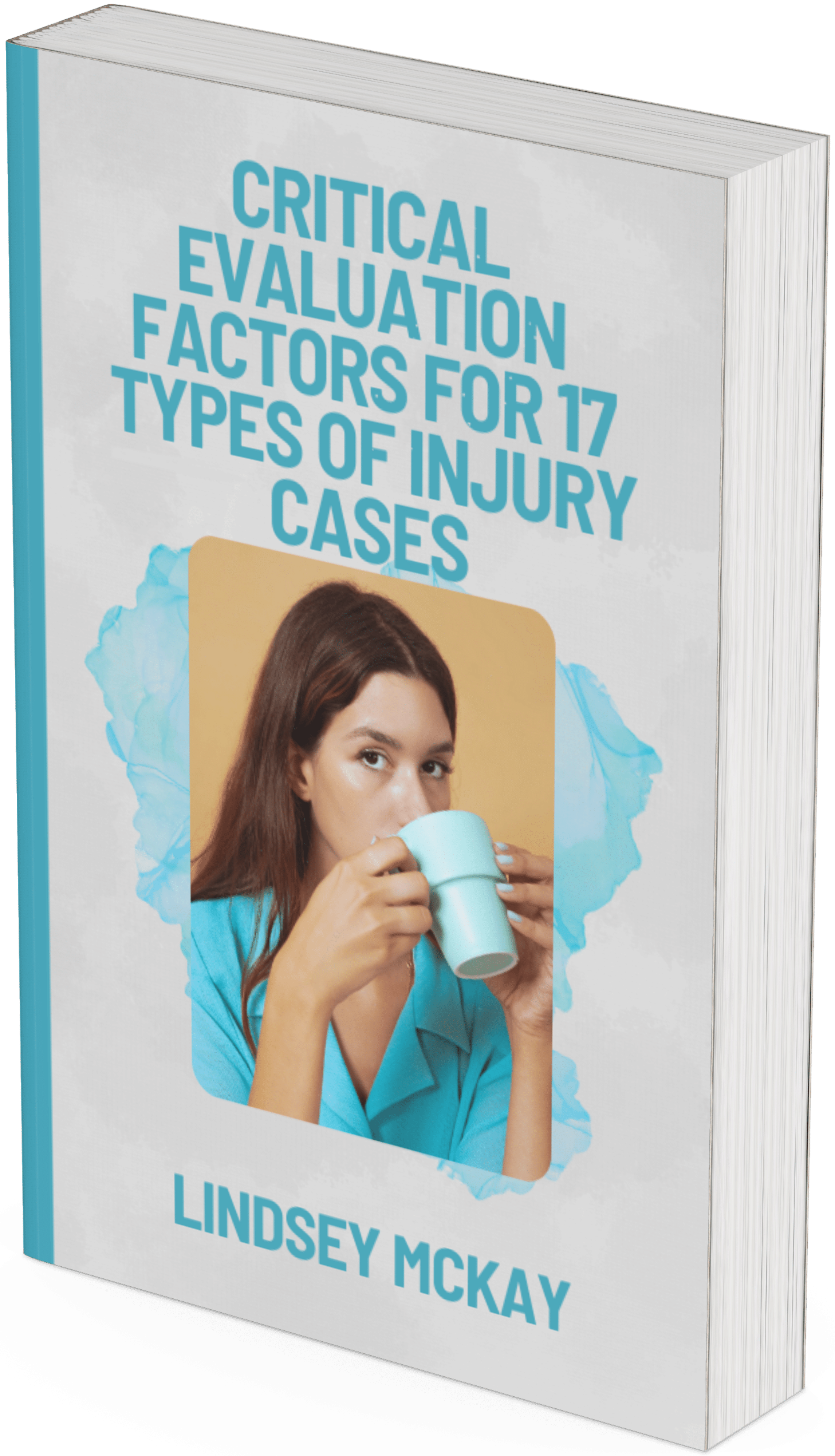 Critical Evaluation Factors for 17 Types of Injury Cases​