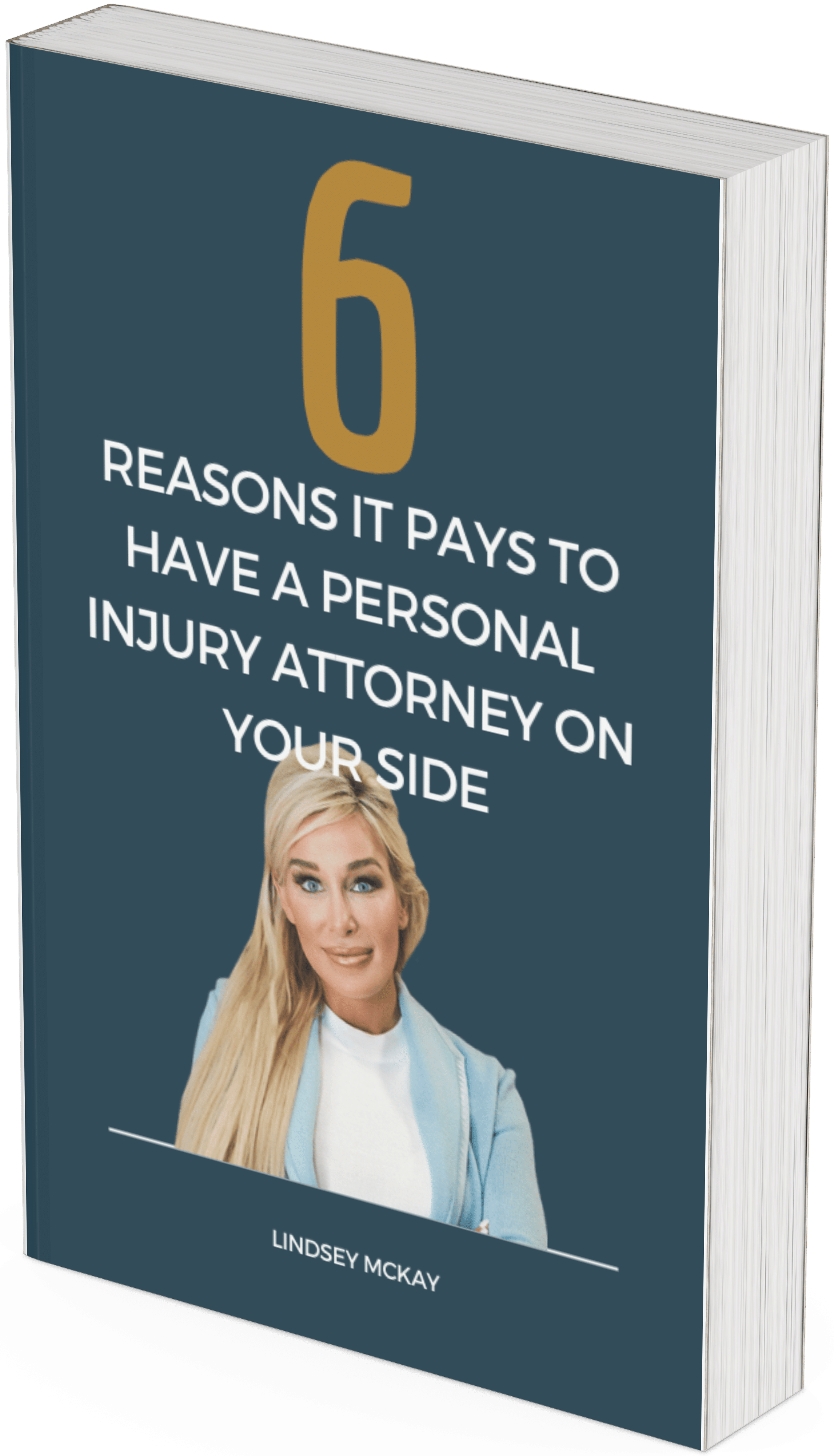 6 Reasons It Pays To Have a Personal Injury Attorney on Your Side​