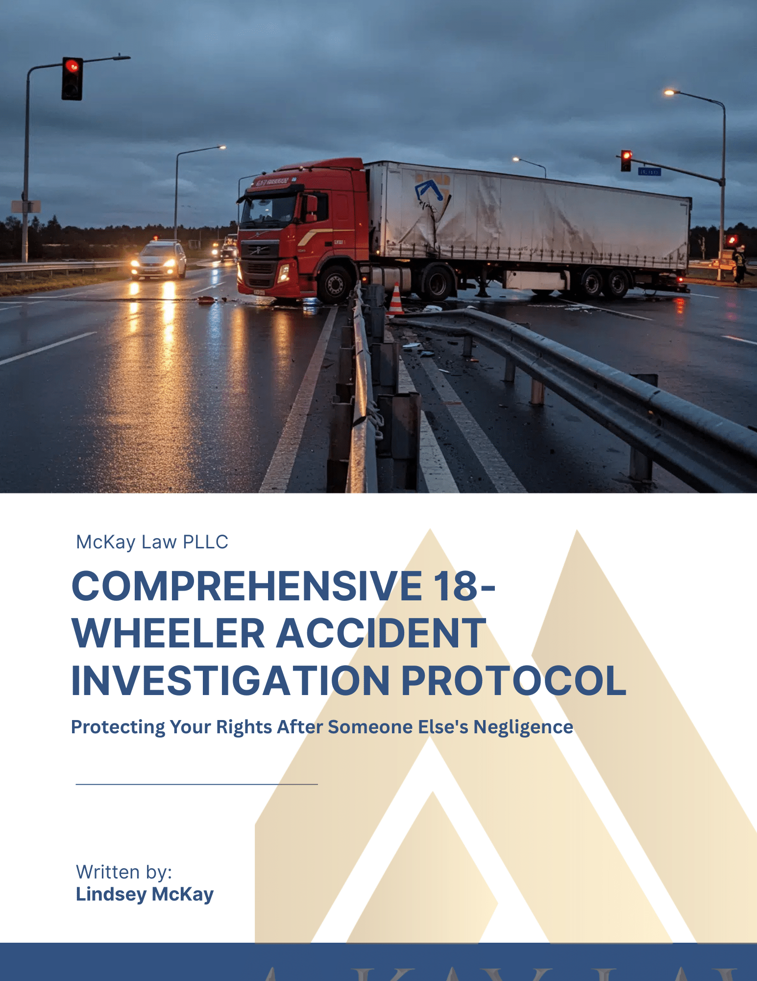 COMPREHENSIVE 18-WHEELER ACCIDENT INVESTIGATION PROTOCOL